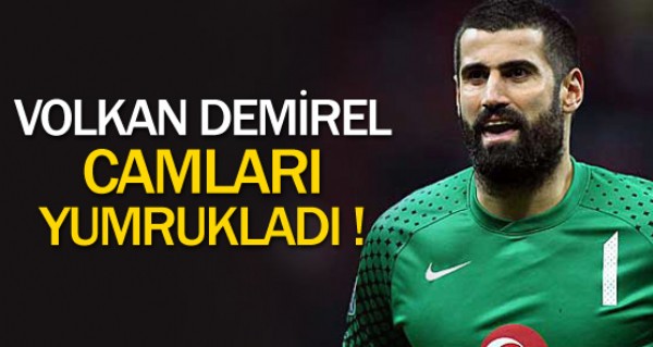 Volkan Demirel camlar yumruklad